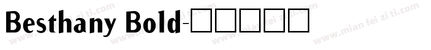 Besthany Bold字体转换